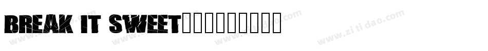 Break It Sweet生成器字体转换